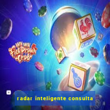 radar inteligente consulta